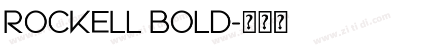ROCKELL BOLD字体转换